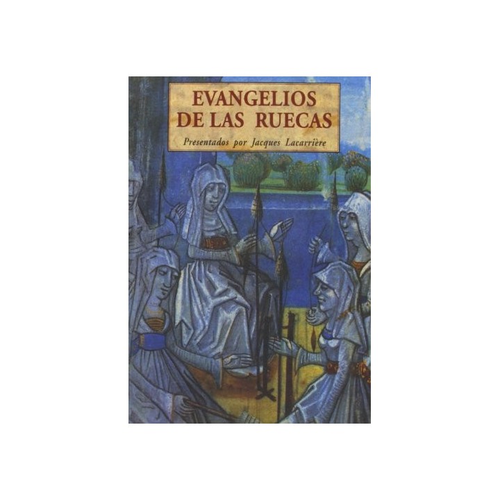 Evangelios de las ruecas